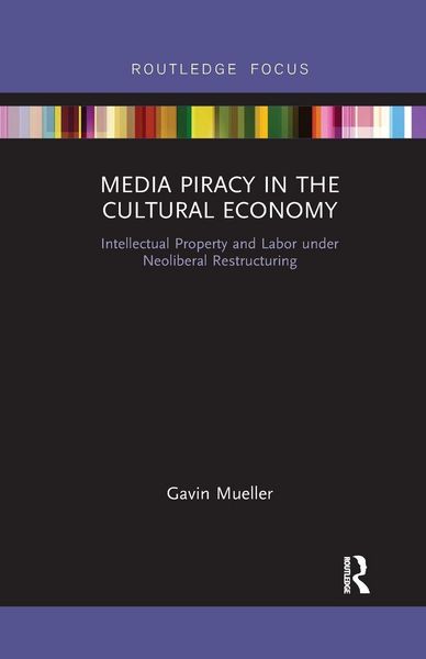 Produktbild: Media Piracy in the Cultural Economy