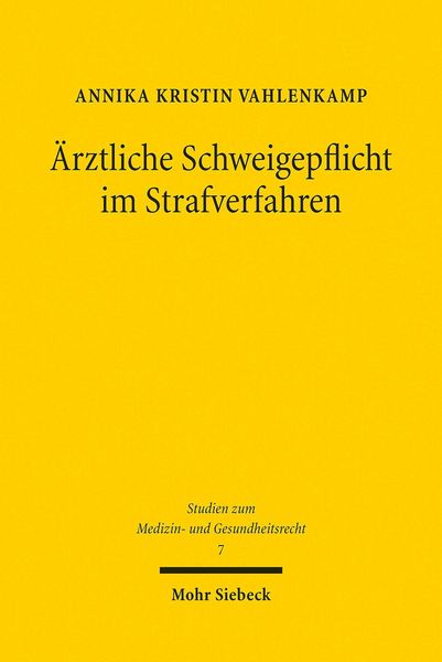 Produktbild: &Auml;rztliche Schweigepflicht im Strafverfahren