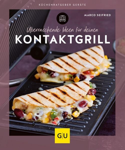 Produktbild: &Uuml;berraschende Ideen f&uuml;r deinen Kontaktgrill
