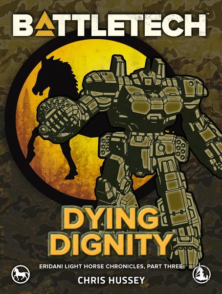 Produktbild: BattleTech: Dying Dignity (Eridani Light Horse Chronicles, Part Three)
