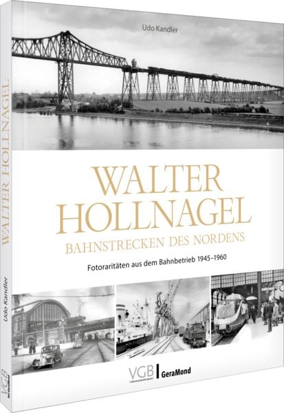 Produktbild: Walter Hollnagel - Bahnstrecken des Nordens