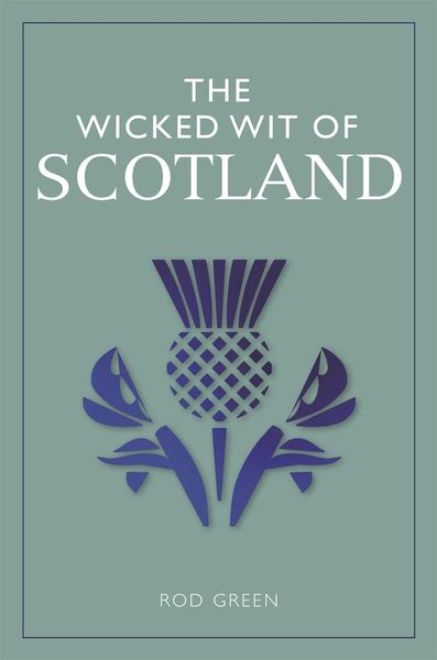 Produktbild: Wicked Wit of Scotland