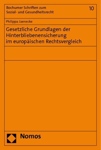 Produktbild: Gesetzliche Grundlagen der Hinterbliebenensicherung im europ&auml;ischen Rechtsvergleich