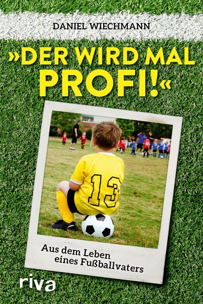 Produktbild: 'Der wird mal Profi!'