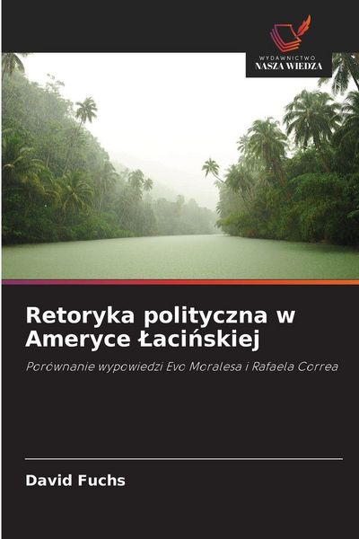 Produktbild: Retoryka polityczna w Ameryce &iquest;aci&iquest;skiej