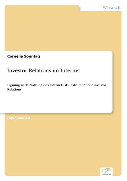 Investor Relations im Internet, Taschenbuch von Cornelia Sonntag, GRIN, 9783838634487
