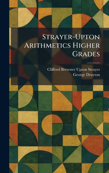 Produktbild: Strayer-Upton Arithmetics Higher Grades