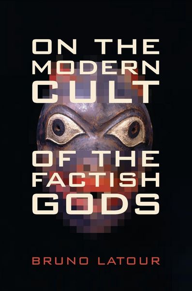 Produktbild: On the Modern Cult of the Factish Gods
