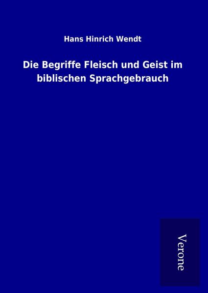 Produktbild: Die Begriffe Fleisch und Geist im biblischen Sprachgebrauch