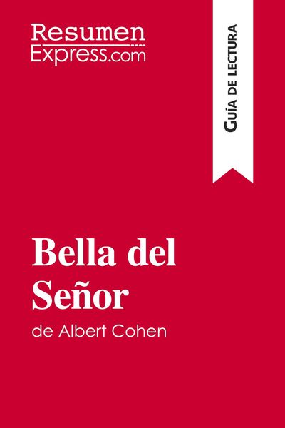 Produktbild: Bella del Se&ntilde;or de Albert Cohen (Gu&iacute;a de lectura)