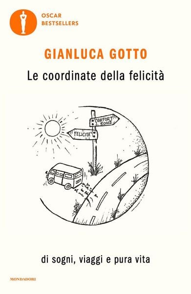 Produktbild: Le coordinate della felicit&agrave;. Di sogni, viaggi e pura vita