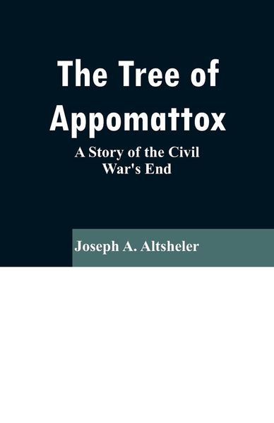Produktbild: The Tree of Appomattox
