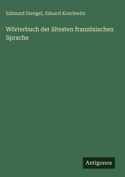 Produktbild: W&ouml;rterbuch der &auml;ltesten franz&ouml;sischen Sprache