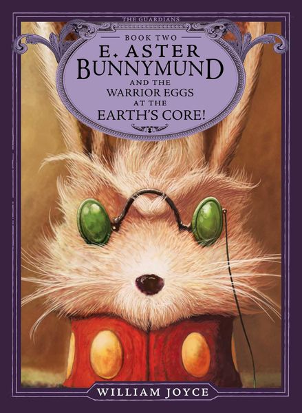 Produktbild: E. Aster Bunnymund and the Warrior Eggs at the Earth's Core!