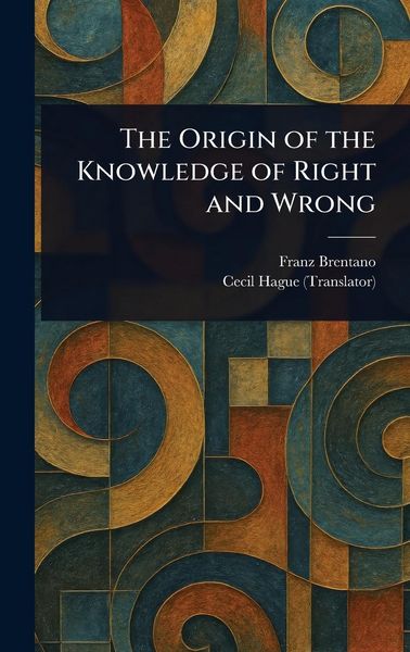Produktbild: The Origin of the Knowledge of Right and Wrong