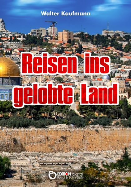 Produktbild: Reisen ins gelobte Land