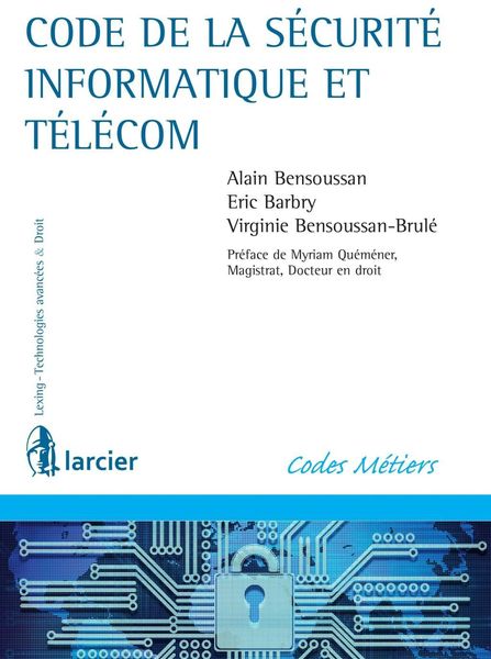 Produktbild: Code de la s&eacute;curit&eacute; informatique et t&eacute;l&eacute;com