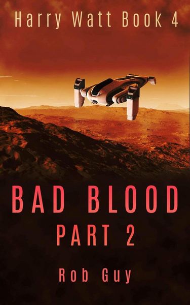 Produktbild: Bad Blood Part 2 (Harry Watt, #4)