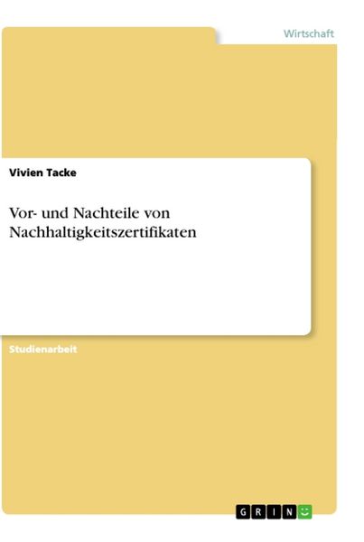 Produktbild: Vor- und Nachteile von Nachhaltigkeitszertifikaten