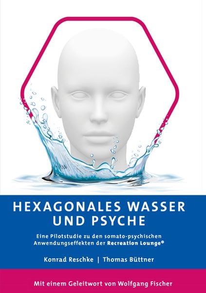 Produktbild: Hexagonales Wasser und Psyche
