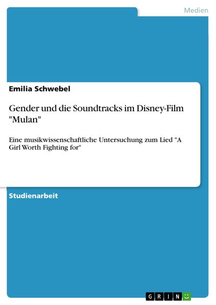 Produktbild: Gender und die Soundtracks im Disney-Film "Mulan"