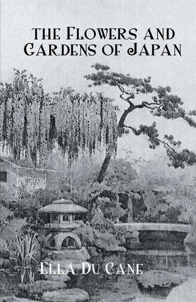 Produktbild: The Flowers and Gardens Of Japan