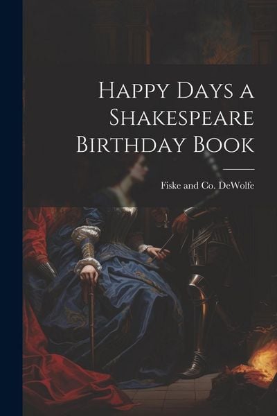 Produktbild: Happy Days a Shakespeare Birthday Book