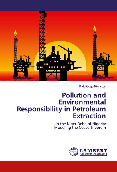 Produktbild: Pollution and Environmental Responsibility in Petroleum Extraction