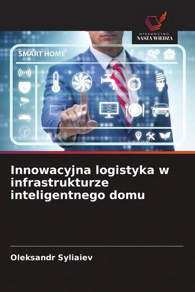 Produktbild: Innowacyjna logistyka w infrastrukturze inteligentnego domu