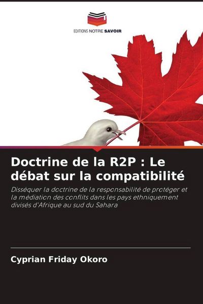 Produktbild: Doctrine de la R2P : Le d&eacute;bat sur la compatibilit&eacute;