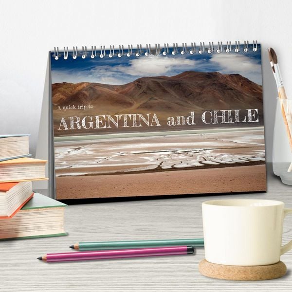 Produktbild: A quick trip to Argentina and Chile (Desk Calendar 2026 DIN A5 landscape), CALVENDO 12 Month DeskCalendar