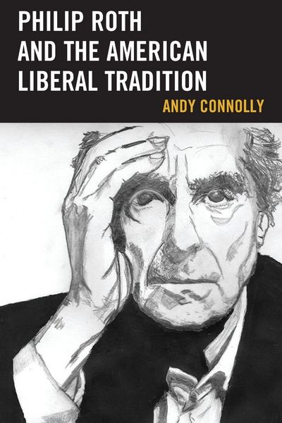 Produktbild: Philip Roth and the American Liberal Tradition