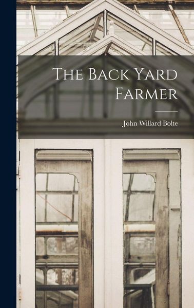 Produktbild: The Back Yard Farmer