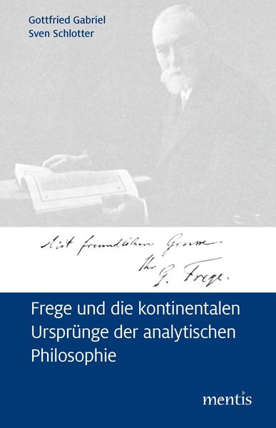Produktbild: Frege und die kontinentalen Urspr&uuml;nge der analytischen Philosophie