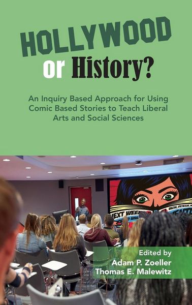 Produktbild: An Inquiry Based Approach for Using Comic Based Stories to Teach Liberal Arts and Social Sciences