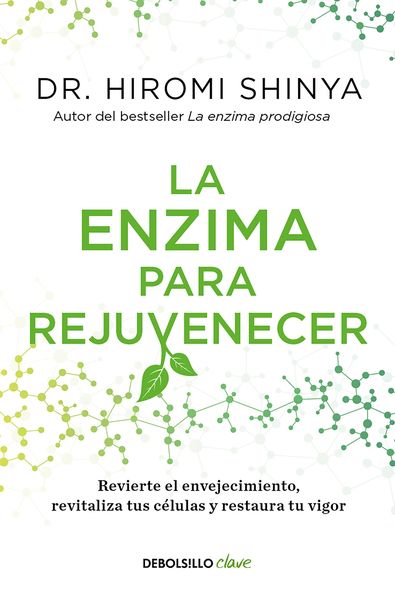 Produktbild: La Enzima Para Rejuvenecer / Rejuvenation Enzyme