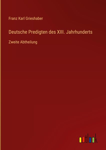 Produktbild: Deutsche Predigten des XIII. Jahrhunderts