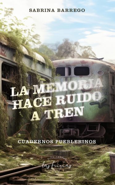 Produktbild: La memoria hace ruido a tren