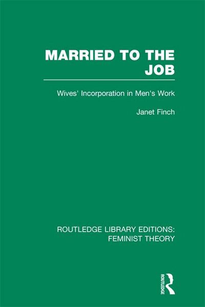 Produktbild: Married to the Job (RLE Feminist Theory)