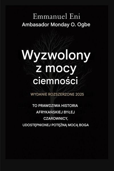 Produktbild: Wyzwolony z mocy ciemno&iquest;ci - Wydanie rozszerzone 2025