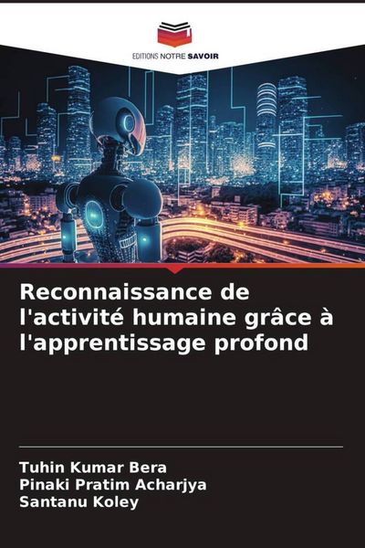 Produktbild: Reconnaissance de l'activit&eacute; humaine gr&acirc;ce &agrave; l'apprentissage profond