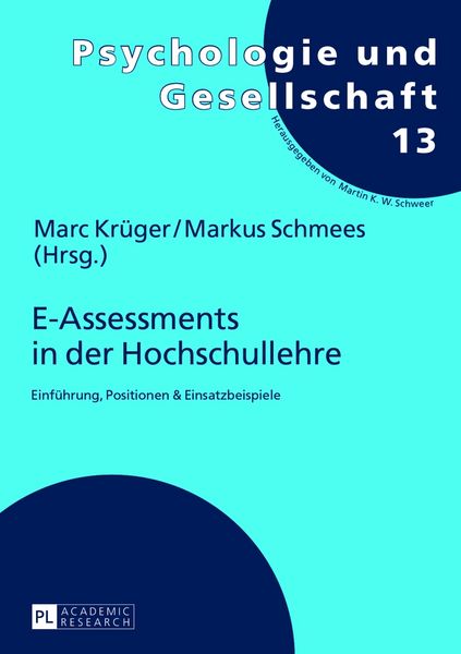 E-Assessments in der Hochschullehre, Taschenbuch von , Peter Lang GmbH, Internationaler Verlag der Wissenschaften, 9783631641514