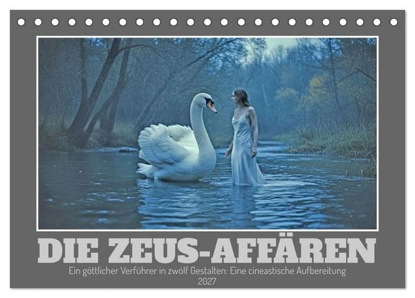 Produktbild: Die Zeus-Aff&auml;ren (Tischkalender 2027 DIN A5 quer), CALVENDO Monatskalender