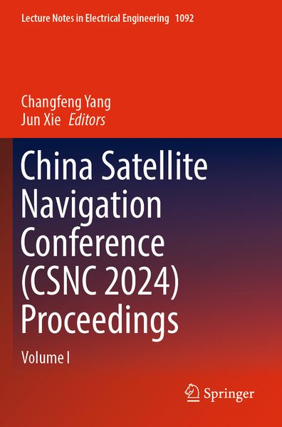 Produktbild: China Satellite Navigation Conference (CSNC 2024) Proceedings