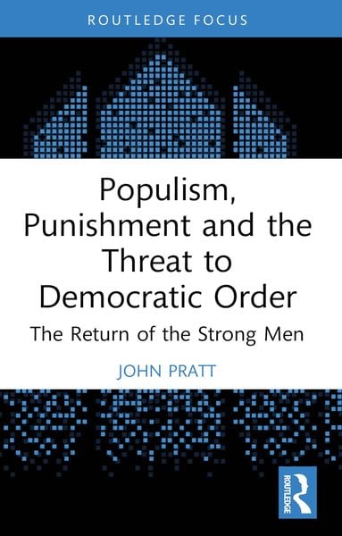 Produktbild: Populism, Punishment and the Threat to Democratic Order