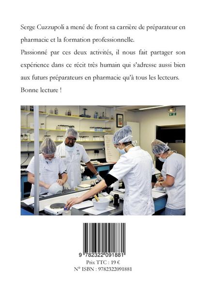 Produktbild: Une vie : la pharmacie. Une passion : la formation.