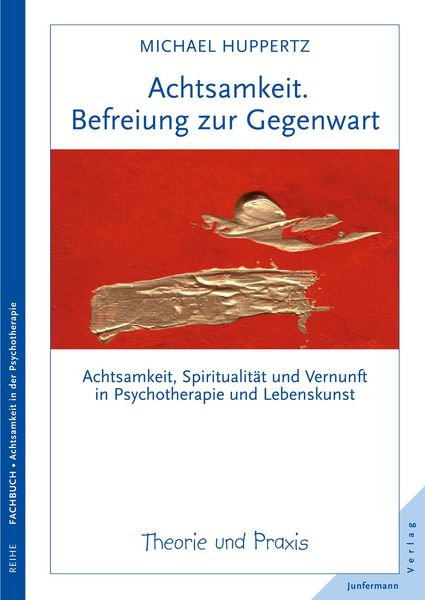 Produktbild: Achtsamkeit. Befreiung zur Gegenwart