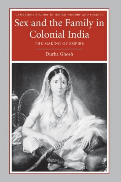 Produktbild: Sex and the Family in Colonial India