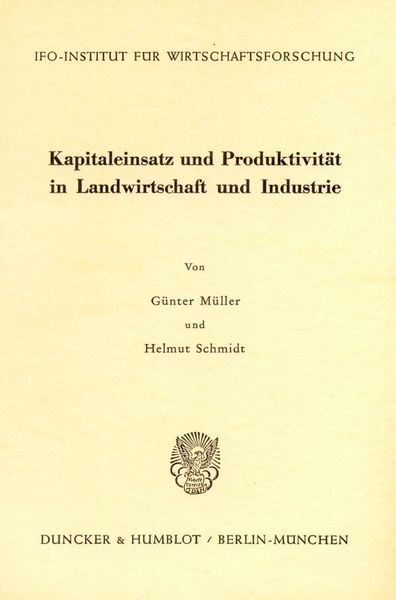 Produktbild: Kapitaleinsatz und Produktivit&auml;t in Landwirtschaft und Industrie.