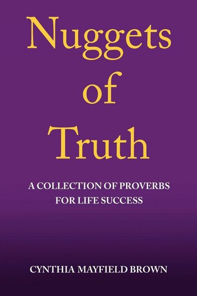 Produktbild: Nuggets of Truth a Collection of Proverbs for Life Success